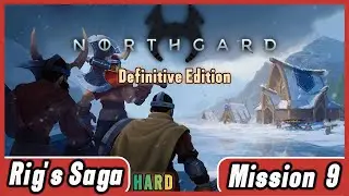 Northgard: Definitive Edition Rig&rsquo;s Saga V4.0 - Mission 9 High-Pressure Strategy No Commentary