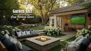 Garden Morning Jazz for Peaceful Day | Courtyard Relax Ambience | Gentle Jazz to Unwind Your Weekend