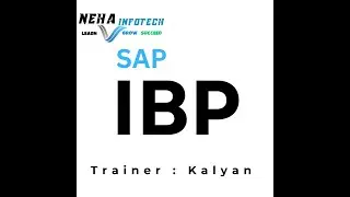 SAP IBP Online Training | Real-Time IBP Course by NEHA Infotech | Trainer Kalyan | Hyderabad