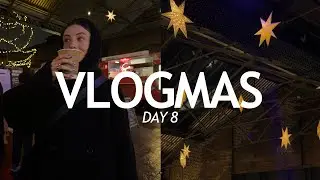 VLOGMAS Day 8 | Coal Drops Yard & Christmas Market