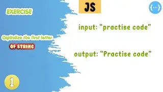 Javascript Exercises Capitalize The First Letter Of String | practise code