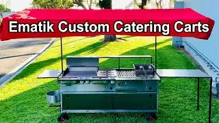 EMATIK CUSTOM CATERING CART GRIDDLE GRILL BBQ STAINLESS STEEL FOOD TRUCK PLANCHA TACOS FRYER TACO