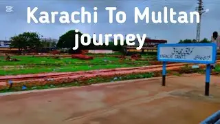 Karachi To Multan Train Journey 😍 || Best Train For Karachi To Multan 🛑