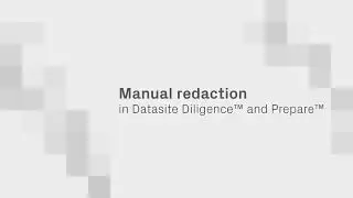 Data Room Tutorial - Redaction in Datasite Diligence&trade;