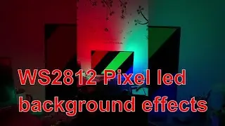 WS2812 Pixel led background effects