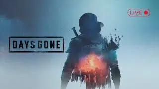Let's Play Days Gone Live