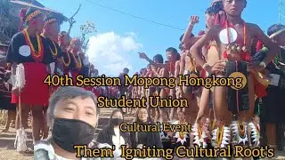 40th Session MHSU Cultural Event Them' Igniting Cultural Root's 