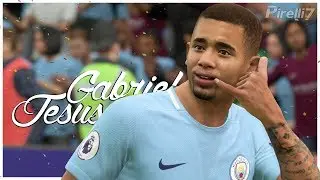 FIFA 18: GABRIEL JESUS Goals & Skills 2018 | Alo Mae | by Pirelli7