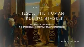 The Same Jesus: A Contemporary Christology | Daniel A. Helminiak &ndash; Jesus, the Human True to Himself