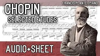Chopin - 7 Selected Etudes from Opp. 10 & 25 (Audio+Sheet) [Planté]