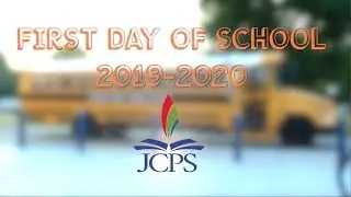 JCPS First Day of School 2019