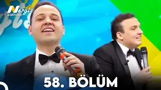 Nergis Zamanı 58. Bölüm
