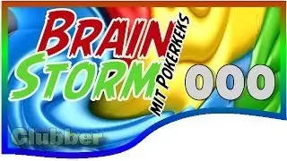 Brainstorm mit Pokerkeks #000 - Brainclubber