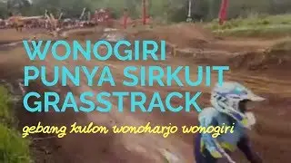 GRASSTRACK WONOHARJO WONOGIRI SIRKUIT NEWS