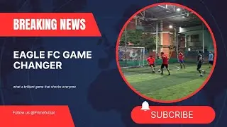 EAGLR FC THE GAME CHANGER #futsal #gameplay #play #soccer  #dribbling #power #shots #fyp #viral 