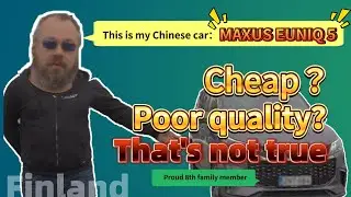Maxus Euniq Finland Owner Review: How Can You Have Something of This Quality!