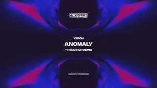 Yer&ouml;m - Anomaly (incl. Remotion Remix) | Sync Forward Records