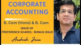 Redemption of Preference Shares with Bonus Issue | Lecture - 2
