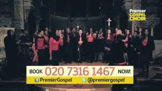 Promo: The Premier Gospel Choir (BOOK NOW!)