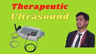 Ultrasound Therapy  Machine ;What is it, how to use, when to use? Contraindication(hindi/urdu).