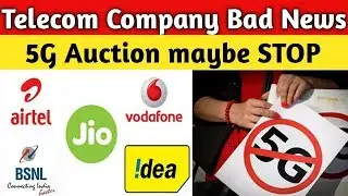 Telecom Company Bad News | They are in Financial trouble | No 5G auctions participation