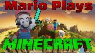 CMB - Mario Plays Minecraft: Episode 1