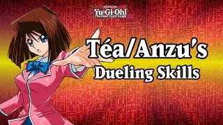 [ANIME TALK] T&eacute;a / Anzu's Dueling Skills