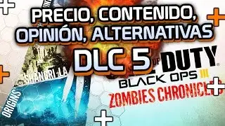 TODA la INFO del DLC5 de BO3 - Precio, Regalos extra, Opini&oacute;n y Alternativas!