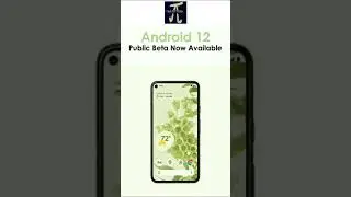 Android 12 - public beta version