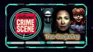 Episode #65 :  The Conjuring - Movie vs Reality - True Crime - Hollywood Crime Scene - Documentary