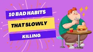 10 bad habits that slowly killing-True Vitality