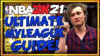 The ULTIMATE NBA 2k21 MyLeague Guide 2021 (NBA 2k21 MyLeague Tips and Tricks)