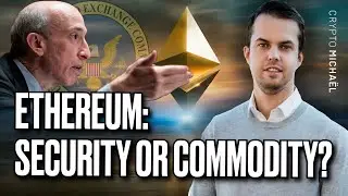Ethereum becoming a security or commodity? Bullish for Crypto? | CryptoMichNL