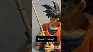 You are Enough. Dont push yourself #MentalHealth #Goku #ActionFigures #Fishing #YouareEnough