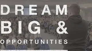 Dream Big And Opportunity - Motivational Video