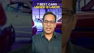 7 Best Cars under 12 Lakhs #cars #carmaama #carsunder12lakhs
