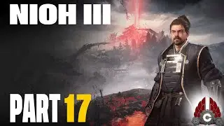 Nioh 3 | Full Game | Early Access From Koei Tecmo | Part 17