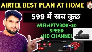Best Airtel Xstream & Black Plans for Home | Ultimate Airtel Broadband Guide 2025 | Save Big at Home