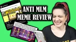 Anti MLM Meme Review & some great Instagram Accounts to follow