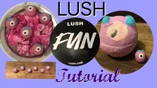 Lush Fun Tutorial | Mini Monsters Ball Figures | Lushoween