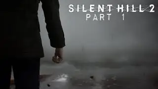 Road to Silent Hill | Silent Hill 2 (2024) Pt. 1