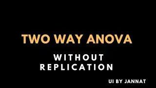 Two Way ANOVA Without Replication