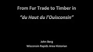 From Fur Trade to Timber in 