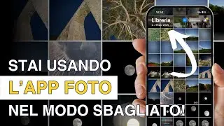 L’App Foto dell'iPhone è FANTASTICA! Ecco come usarla al meglio!