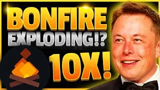 Is Bonfire (BONFIRE) a Hidden GEM? Bonfire price prediction 2021