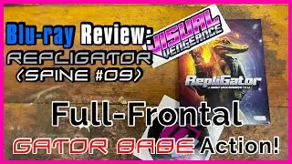 Blu-ray Review: RepliGator (1998) | The Anti-Boutique Label Visual Vengeance is Back, Baby!! (VV09)