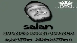 Saian - Saian Kafayı Yedi [Interlude] (Bootleg Kofti Bootleg)