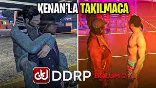 CAN DOSTUM KENAN PARLAK İLE GEZİYORUZ! | DDRP FIVEM GTA 5 ROLEPLAY 3. KARAKTER #2