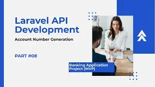 Generating  User Account Number  - Laravel Banking Application API (MVP)(Part 8)