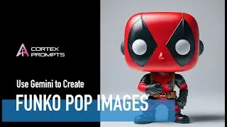 Use Gemini to Create Funko Pop Images